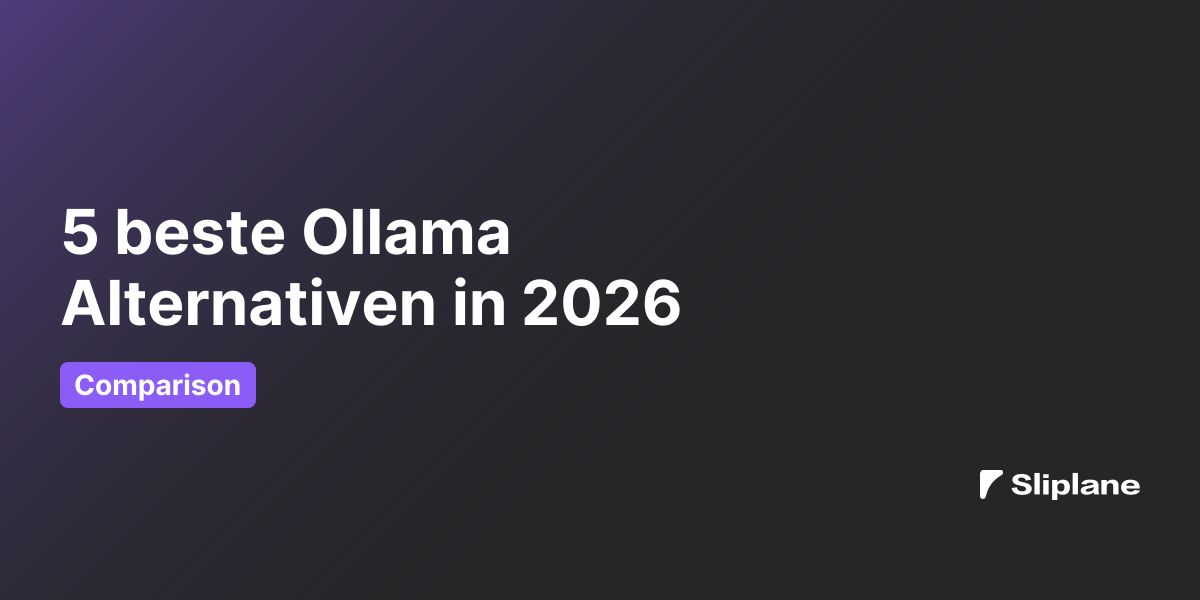 5 beste Ollama Alternativen in 2026