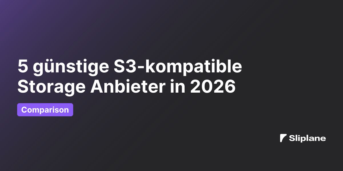 5 günstige S3-kompatible Storage Anbieter in 2026